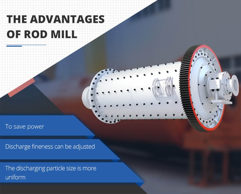 Advantages of Rod Mill